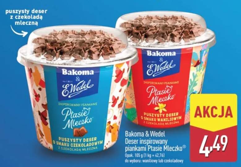 Deser Bakoma & E.Wedel inspirowany piankami Ptasie Mleczko o smaku waniliowym +1 wariant
